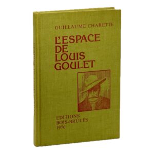 L’espace de Louis Goulet