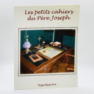 Les Petits Cahiers du Père Joseph [SIGNED]